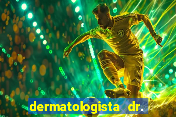 dermatologista dr. jorge tadeu lopes santos - sp